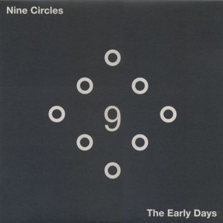 Nine Circles - The Early Days