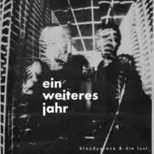 Bloodygrave und Die Lust! - Best of – Bild 2