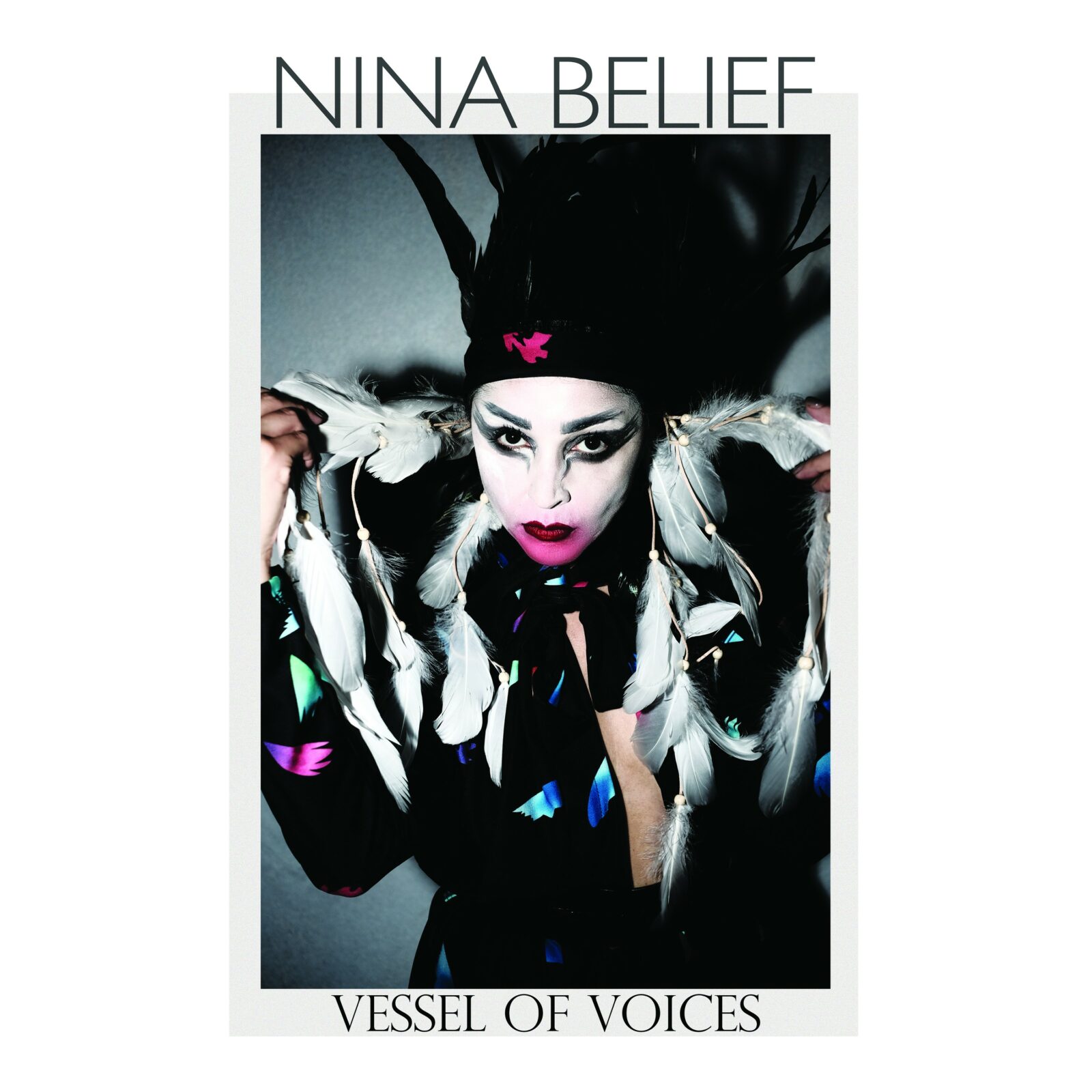 Nina Belief - Vessel Of Voices