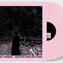 Night in Athens - Wasted Reflektions – Bild 2