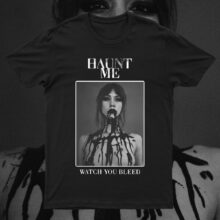 Haunt Me - Watch Your Bleed Shirt – Bild 1
