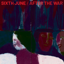 Sixth June - After the War – Bild 1