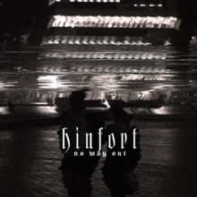 Hinfort - no way out – Bild 1