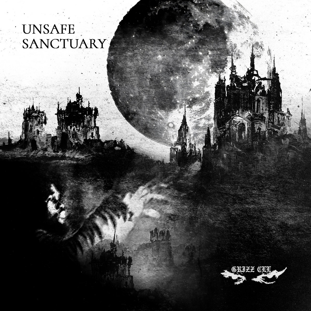Grizz - Unsafe Sanctuary