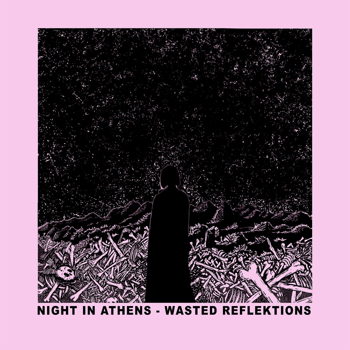 Night in Athens - Wasted Reflektions