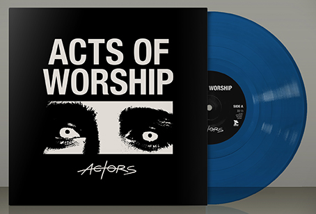Actors - Acts of Worship – Bild 3