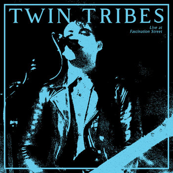 Twin Tribes - Live at Fascination Street